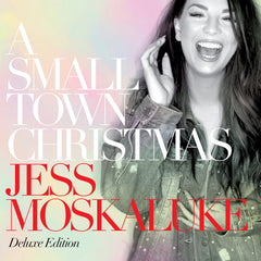 Jess Moskaluke – A Small Town Christmas (Deluxe)